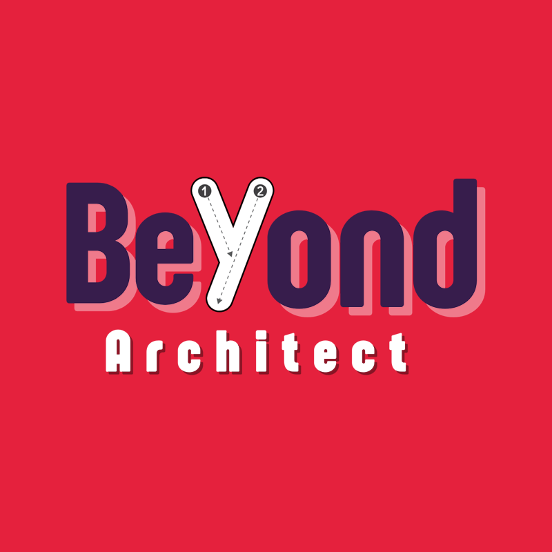 Beyond Architect